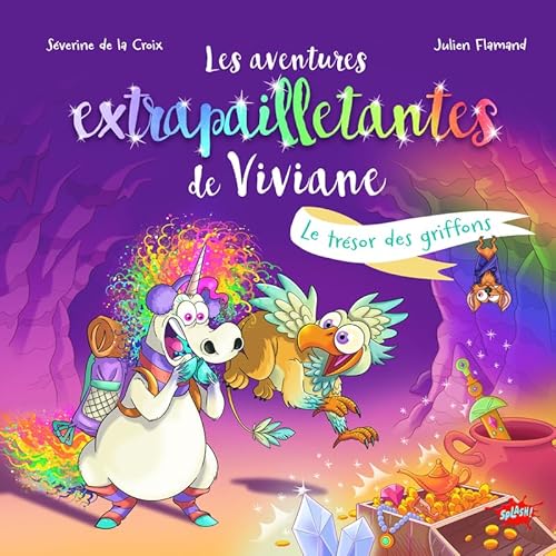 Les aventures extrapailletantes de Viviane - Le trésor des griffons von EDITIONS SPLASH
