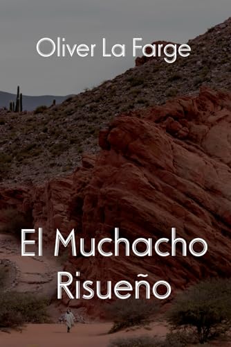 El Muchacho Risueño von Independently published
