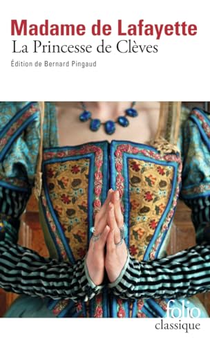 La Princesse de Cleves: DOSSIER SPECIAL BAC 2021 von Folio
