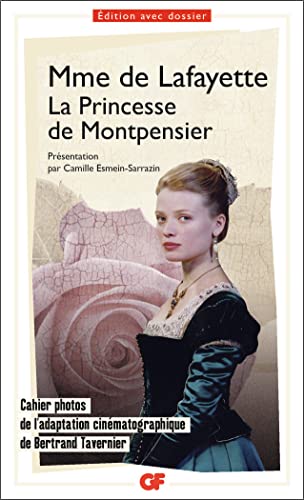 La princesse de Montpensier: ET LE SCÉNARIO DE BERTRAND TAVERNIER von FLAMMARION