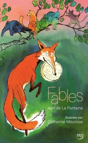 LES FABLES DE LA FONTAINE ILLUSTREES PAR CATHERINE MEURISSE von RMN