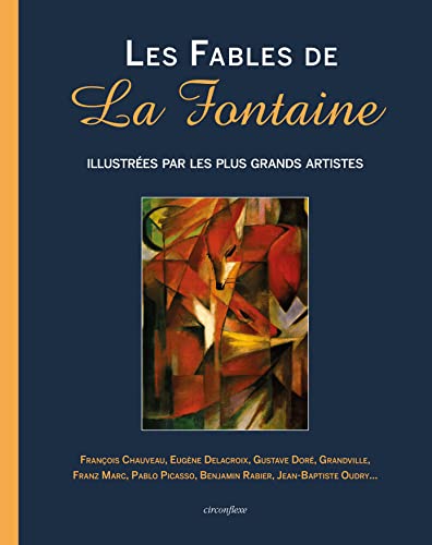 Les fables de La Fontaine illustrées par les plus grand artistes Les fables de La Fontaine illustrées par les plus grand artistes