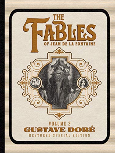 The Fables of Jean de La Fontaine Volume 2: Gustave Doré Restored Special Edition von CGR Publishing