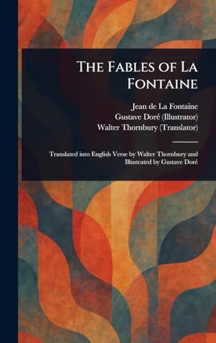 The Fables of La Fontaine The Fables of La Fontaine von Anson Street Press