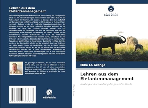 Lehren aus dem Elefantenmanagement: Keulung und Umsiedlung der gesamten Herde von Verlag Unser Wissen