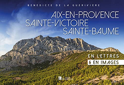 Aix-en-Provence/Sainte-Victoire/Sainte-Baume