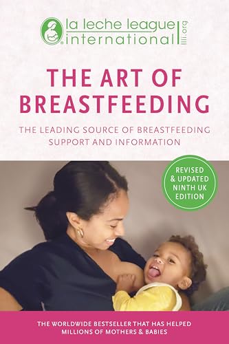 The Art of Breastfeeding: Completely revised and updated 9th edition von Pinter & Martin