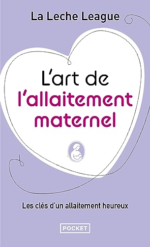 L'art de l'allaitement maternel von Pocket