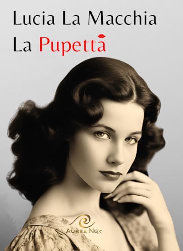 La pupetta (Cuore indiegeno) von Aurea Nox