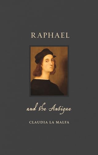 Raphael and the Antique (Renaissance Lives) von Reaktion Books