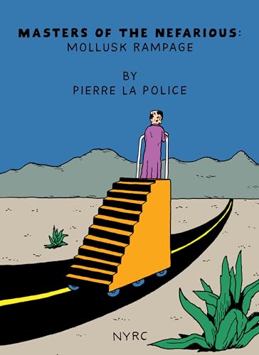 Masters of the Nefarious: Mollusk Rampage von New York Review Books