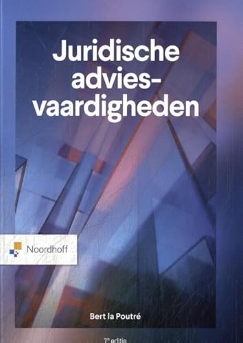 Juridische adviesvaardigheden Juridische adviesvaardigheden von Noordhoff Uitgevers