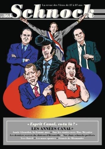 Schnock n°36 - Les années Canal+: LA REVUE DES VIEUX DE 27 A 87 ANS von TASCHEN