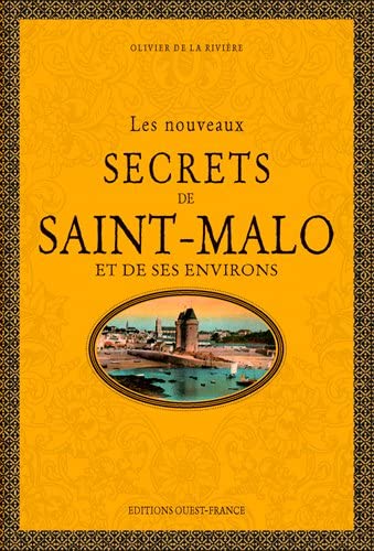 Les nouveaux secrets de Saint-Malo et de ses environs von OUEST FRANCE