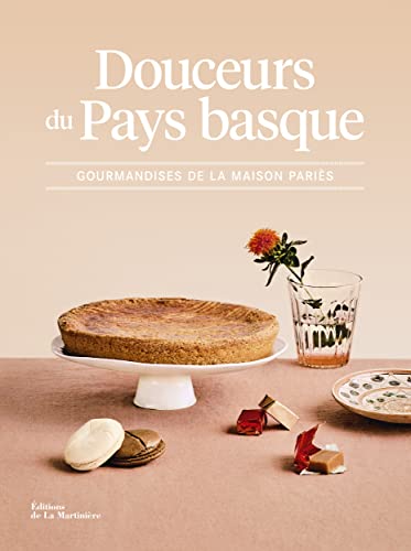 Douceurs du Pays basque: Gourmandises de la Maison Pariès