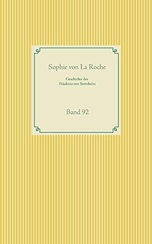 Geschichte des Fräuleins von Sternheim: Band 92 (Taschenbuch-Literatur-Klassiker, Band 92)
