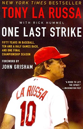 One Last Strike: Fifty Years in Baseball, Ten and a Half Games Back, and One Final Championship Season von Avon Books