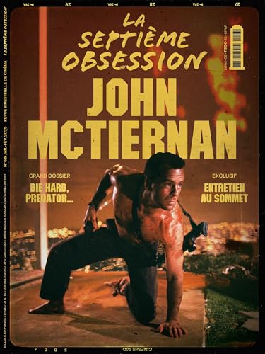 La Septième Obsession n°56 : John McTiernan - Janvier/Février 2025 von SEPT OBSESSION