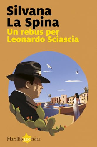 Un rebus per Leonardo Sciascia (Lucciole) von Marsilio