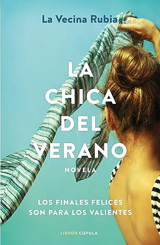 La chica del verano: Los finales felices son para los valientes (Novela, Band 3) von PLANETA