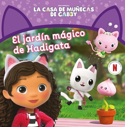La casa de muñecas de Gabby. Un cuento - El jardín mágico de Hadigata (Cuentos infantiles) von BEASCOA
