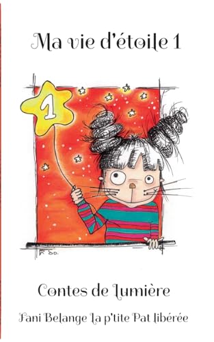 Ma vie d'étoile 1: Contes de Lumière von BoD – Books on Demand – Frankreich