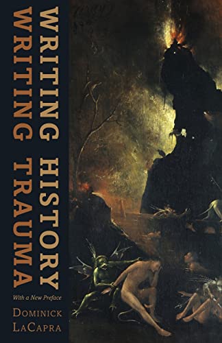 Writing History, Writing Trauma (Parallax: Re-visions of Culture and Society) von Johns Hopkins University Press