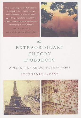 EXTRAORDINARY THEORY OBJECT: A Memoir of an Outsider in Paris