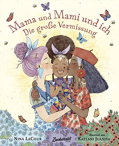 Mama und Mami und ich: Die große Vermissung: Mama und Mami und ich: Die große Vermissung. Trennungsschmerzen überwinden, wenn ein Elternteil auf ... Geborgenheit und Liebe für Kinder ab 3 Jahren von Zuckersüß Verlag