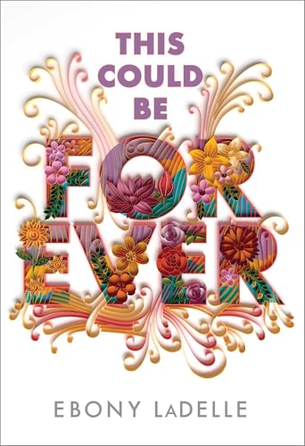This Could Be Forever This Could Be Forever von Simon & Schuster Books for Young Readers