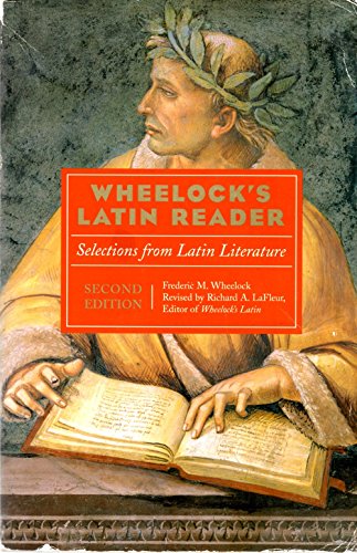 Wheelock's Latin Reader, 2nd Edition: Selections from Latin Literature