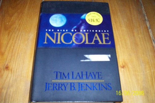 Nicolae: The Rise of Antichrist (Left Behind Series)