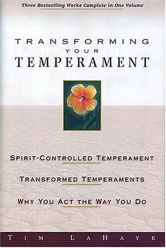 Transforming Your Temperament (Guidelines for Living)