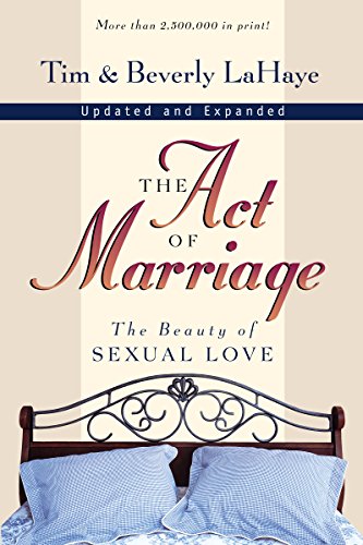 The Act of Marriage: The Beauty of Sexual Love von Zondervan