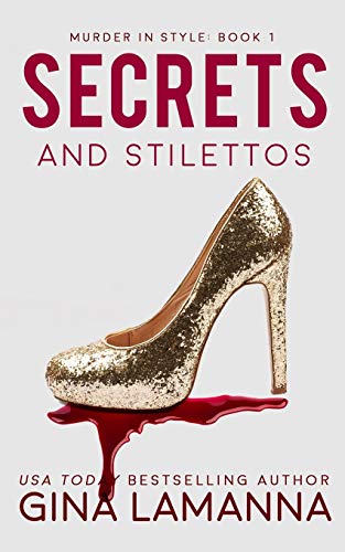 Secrets and Stilettos (Murder In Style, Band 1)