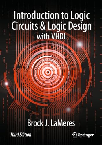 Introduction to Logic Circuits & Logic Design with VHDL von Springer