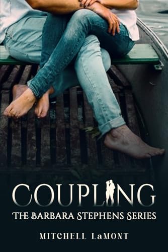 Coupling (The Barbara Stephens Series, Band 2) von Native Book Publishing