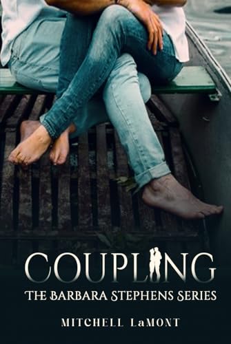 Coupling (The Barbara Stephens Series, Band 2) von Native Book Publishing