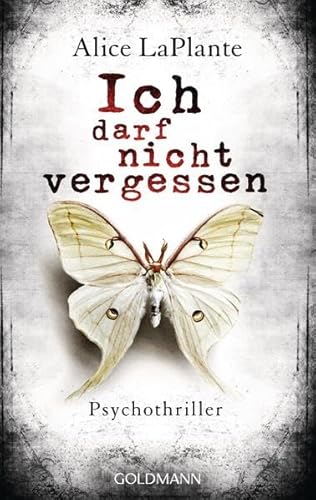 Ich darf nicht vergessen: Psychothriller