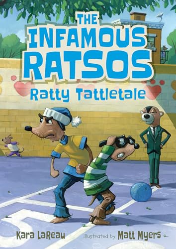 The Infamous Ratsos: Ratty Tattletale