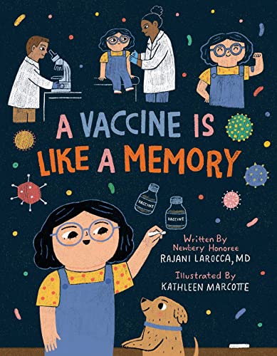 A Vaccine Is Like a Memory von little bee books