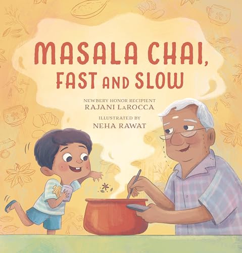 Masala Chai, Fast and Slow von Candlewick Press