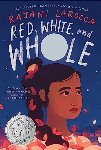 Red, White, and Whole: A Newbery Honor Award Winner