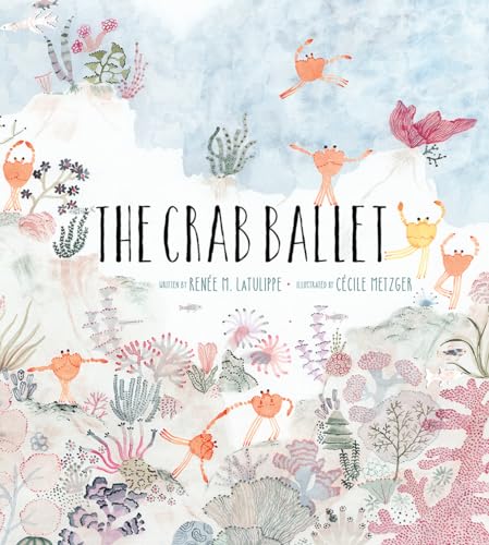 The Crab Ballet von Abrams and Chronicle