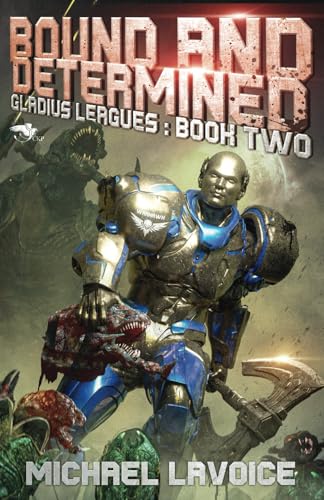Bound and Determined (Gladius Leagues, Band 2) von Theogony Books