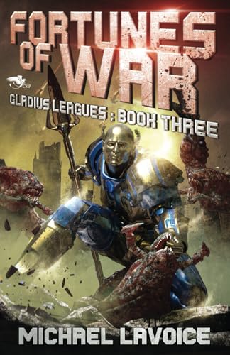Fortunes of War (Gladius Leagues, Band 3) von Theogony Books
