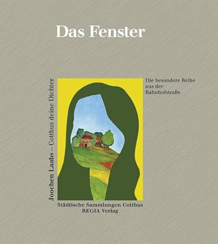 Das Fenster: Cottbus deine Dichter