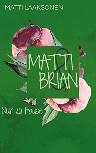 Matti & Brian 5: Nur zu Hause: DE