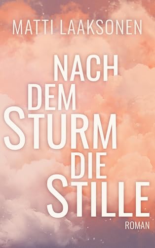 Nach dem Sturm die Stille von BoD