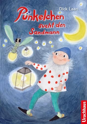 Pünkelchen sucht den Sandmann von Urachhaus
